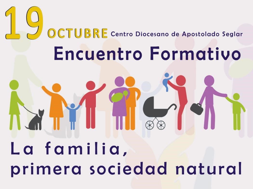 Encuentro Formativo "La familia, primera sociedad natural