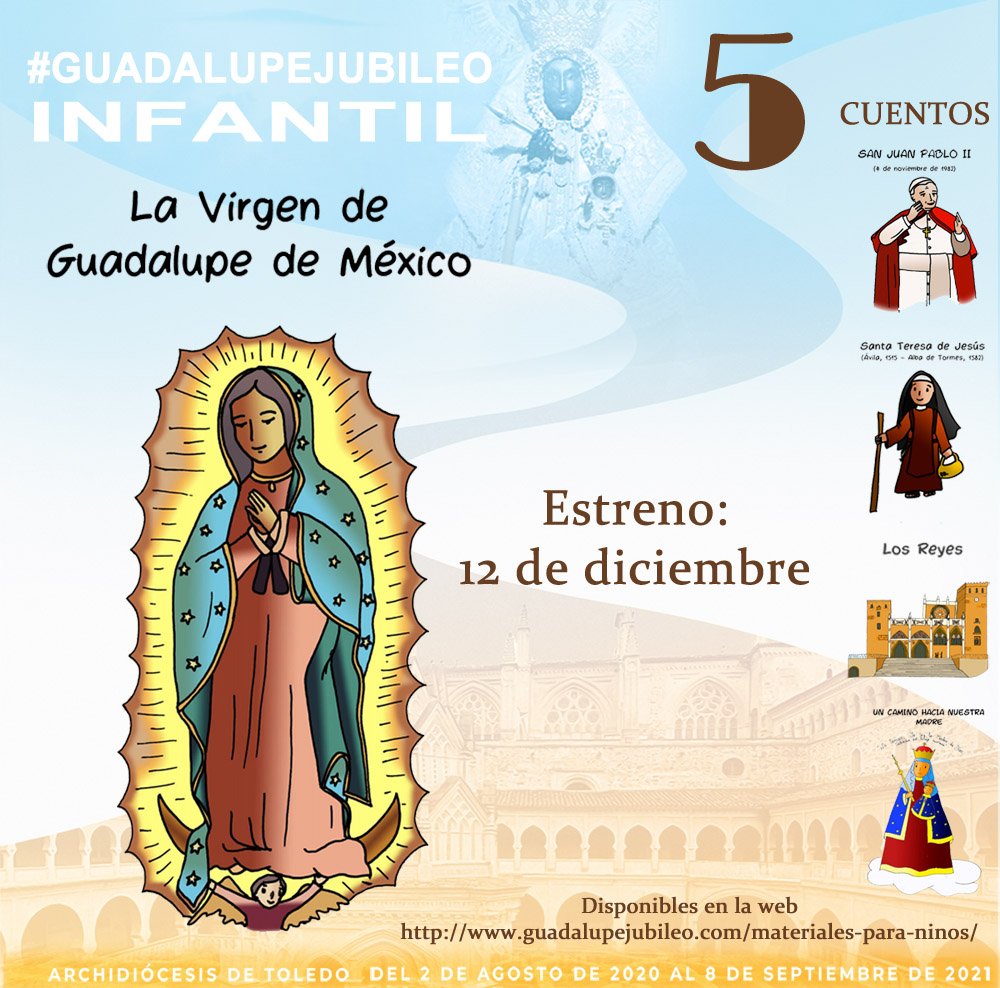 Nueva publicación infantil en la fiesta de la Virgen de Guadalupe de México  - Archidiócesis de Toledo